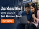 public/image/13-18:36-Jharkhand BTech Round 1 Seat Allotment 2026 Result Out.jpeg